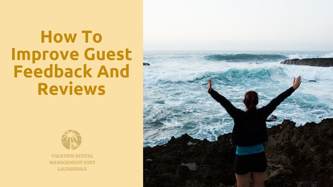 How to Improve Guest Feedback and Reviews