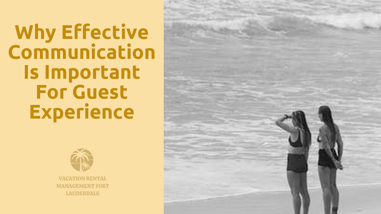 Why Effective Communication is Important for Guest Experience