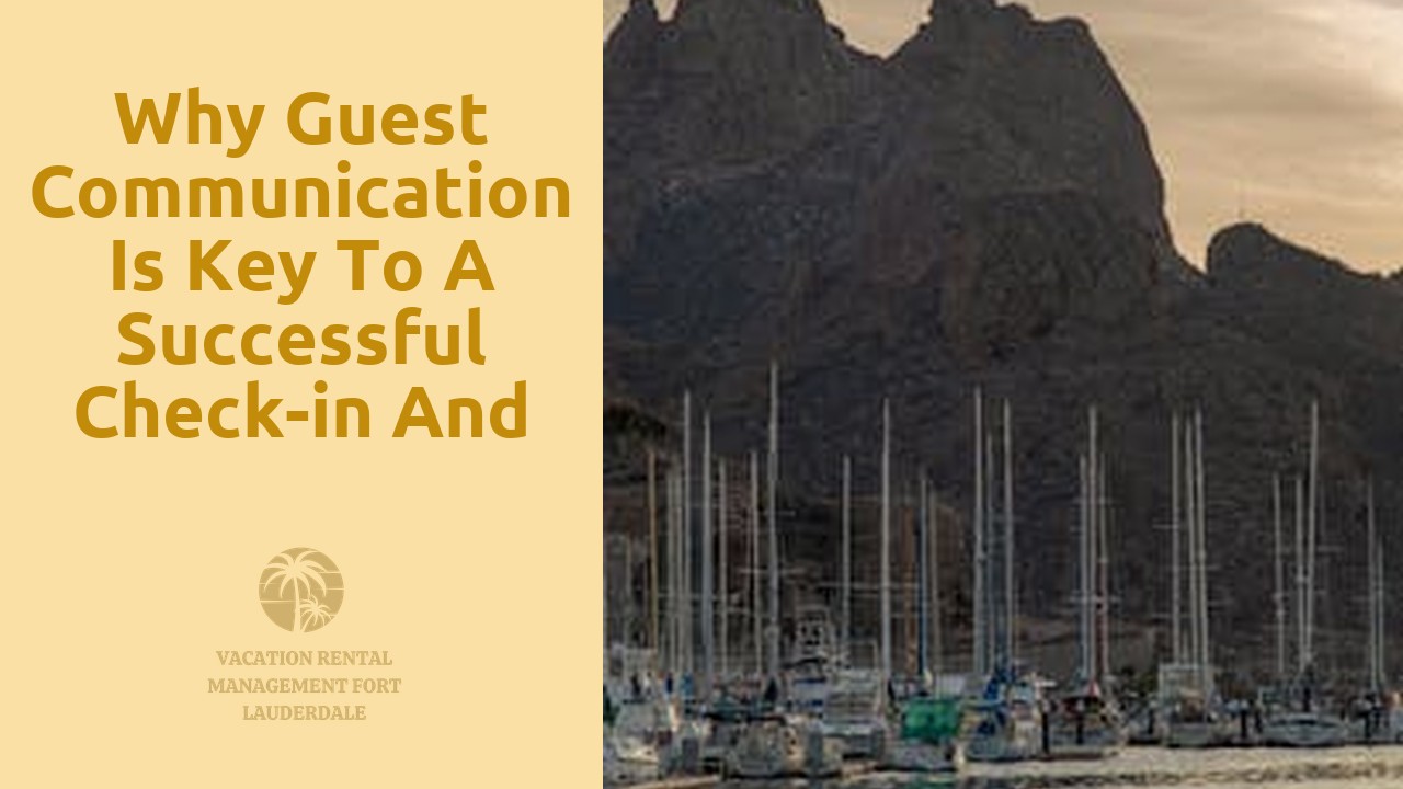 Why Guest Communication is Key to a Successful Check-in and Check-out Process