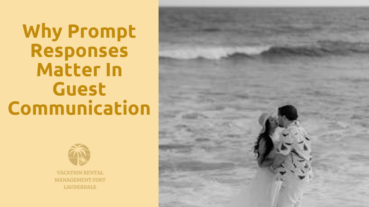 Why Prompt Responses Matter in Guest Communication